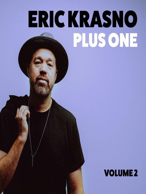 Title details for Eric Krasno Plus One, Volume 2 by Eric Krasno - Available
